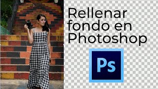 Rellenar el fondo en Photoshop [upl. by Asiela]