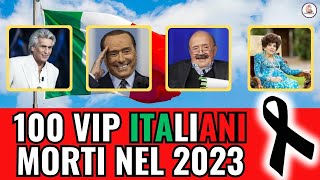 100 ITALIANI Famosi MORTI nel 2023 li conosci tutti [upl. by Lorenzana264]