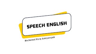 SPEECHSDN SEMANAN 12 PAGIMOCHAMAD RIZIQ ASMIYANSYAHKALIDERESKKG BAHASA INGGRIS SD JAKARTA [upl. by Jennette]