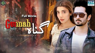 Gunnah  Full Film  Danish Taimoor Urwa Hocane  A Love And Hate Story  C3G2F [upl. by Aleron]