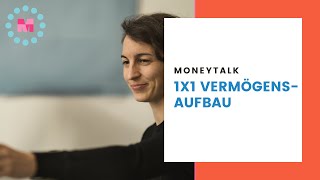 Moneytalk 1x1 Vermögensaufbau  Grundwissen ETFs amp Aktien [upl. by Cameron655]