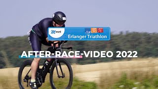 MNet Erlanger Triathlon AfterRaceVideo 2022 powered by vimo [upl. by Sieracki]