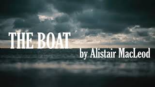 quotThe Boatquot short story by Alistair MacLeod audiobook [upl. by Alyek809]