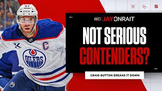 ‘Oilers don’t have team good enough to contend for Stanley Cup’ Button on Oilers right now [upl. by Ycak]