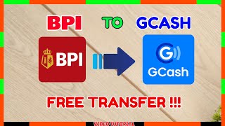 BPI to GCash Cashin Transfer Send Money BPI GCash  Free Transfer ba [upl. by Nnaecyoj787]