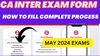 CA Inter Exam Form Filing Process May 2024 Exams  How to fill Exam form Of CA Inter new scheme [upl. by Ming]