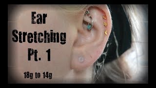 My First Ear Stretching 18g to 14g [upl. by Emanuela]