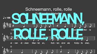 Lied Schneemann rolle rolle Winter  Melodie Akkorde NotenText [upl. by Martainn]