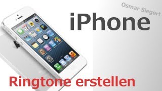 IPhone 44S55S66 Plus Klingeltöne erstellen [upl. by Estele]