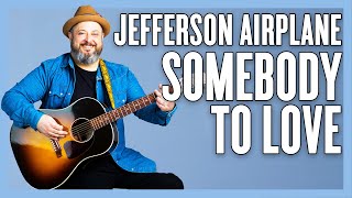 SOMEBODY TO LOVE Jefferson Airplane Guitar Chords Play Along Lesson EricBlackmonGuitar [upl. by Atrebla]