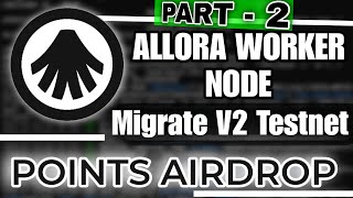 Migrate Your Allora Node to V2 Testnet With Easy Steps  Allora Node Tutorial Part  2 [upl. by Bobinette719]