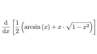 Derivative of 12arcsinx  xsqrt1x2 [upl. by Moon297]