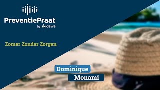 Zomer Zonder Zorgen met Dominique Monami [upl. by Aicnarf]