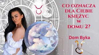 Księżyc w Domu 2  Astrologiczny Dom Byka znakizodiaku byk horoskop astrologia [upl. by Narrat]