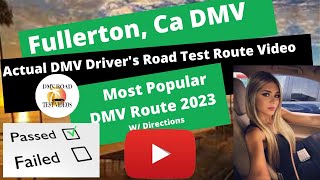 ACTUAL TEST ROUTE Fullerton DMV 2023 Course Behind The Wheel Road Driving Drivers License Exam [upl. by Mccarty383]