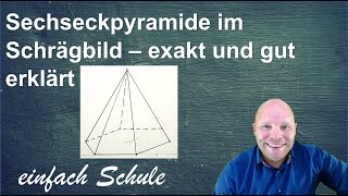 Schrägbild Sechseckpyramide  exakt konstruiert gut erklärt [upl. by Anyaled280]