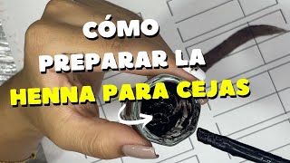 Cómo se prepara la henna para cejas [upl. by Fleisher618]