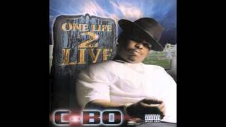 CBo  Break Um Off feat Big Lurch  One Life 2 Live [upl. by Erek922]