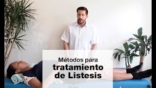 Métodos para tratamiento de Listesis [upl. by Nikolaos873]