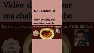 BANDE ANNONCE  Tarte feuilletée amandine aux pommes de Cyril Lignac [upl. by Engracia]