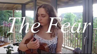 The Fear  Lily Allen  Laura Currie ukulele cover [upl. by Janeta]