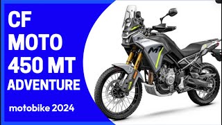 CF Moto 450 MT Adventure İnceleme  İstanbul Motosiklet Fuarı 2024  Motobike 2024 [upl. by Leirbag376]