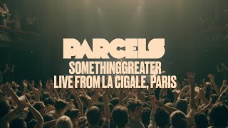 Parcels  Somethinggreater Live from La Cigale Paris 05112021 [upl. by Kissee88]