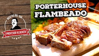 Porterhouse Entrecot flambeado  Recetas del Sur [upl. by Drofub]