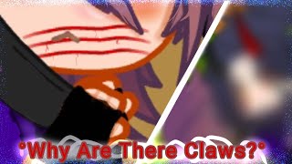 Why Are There Claws🐺⛓️GCMMGLMM  meme Gacha club  ⚠️Warning [upl. by Slinkman]