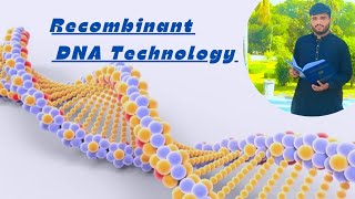 Recombinant DNA technology or genetic engineering and its importanceChapter Biotechnology [upl. by Metzger]