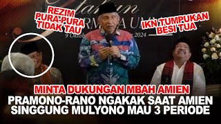 PRAMONO ANUM TERTAWA DENGAR  MBAH AMIEN SINGGUNG MULYONO MINTA 3 PERIODE REZIM KORUP IKN MANGKRAK [upl. by Shultz]