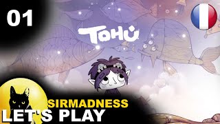 FR  TOHU vs SirMadness  Ep 01  Gameplay amp Découverte La soluce 💡 [upl. by Ninehc]