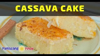 Cassava Cake  Panlasang Pinoy [upl. by Atnomed]