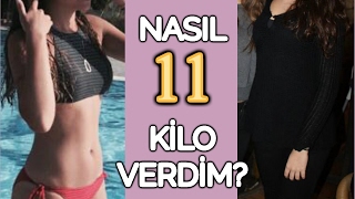 NASIL ZAYIFLADIM  2 AYDA NASIL 11 KİLO VERDİM [upl. by Rebel]