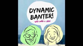 Dynamic Banter Hidden Bits ep 1222 [upl. by Einaeg]