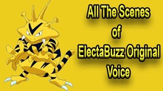 All Scenes of The Original Electabuzz Voice from the First Pokemon Season [upl. by Okkin897]