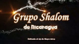 Grupo Shalom de Nicaragua [upl. by Aicilaana]