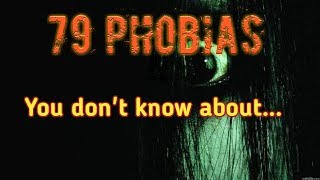 79 Uncommon Phobias You Dont Know about [upl. by Antonella]