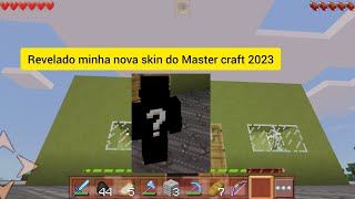 Revelei minha nova skin do Mastercraft 2023 [upl. by Cohen840]