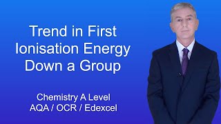 A Level Chemistry Revision quotTrend in First Ionisation Energy Down a Groupquot [upl. by Atnuhs749]