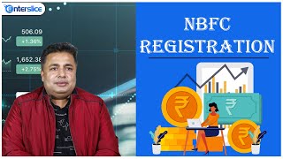 NBFC Registration  NBFC License  Capital Required  Enterslice [upl. by Avra234]