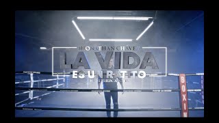 Jhonathan Chávez  La vida es un ratito Video Oficial [upl. by Latsyrhc]