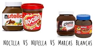 NOCILLA vs NUTELLA vs Marca Blanca [upl. by Pompea]