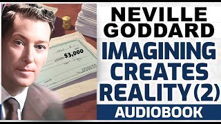 Neville Goddard lecture IMAGINING CREATES REALITY 2 [upl. by Erdnael235]