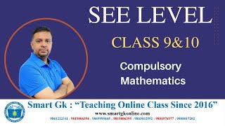 SEE Level  Compulsory Mathematics  Live Orientation Class  ByBipul Bhattarai [upl. by Salohci]