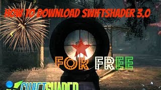 how to download swiftshader 3 0 [upl. by Atnauqahs]