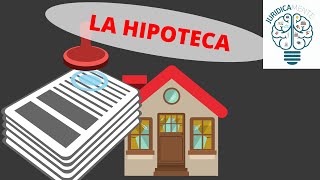 LA HIPOTECA  Definición  Requisitos  Ejemplo [upl. by Wylen158]