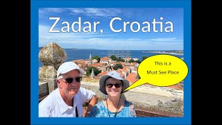 Explore The Stunning City Of Zadar Croatia On The Ultimate World Cruise [upl. by Hairej243]