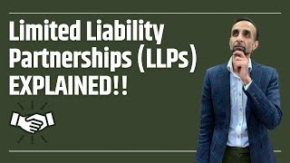 Limited Liability Partnerships LLPs Explained [upl. by Osric]