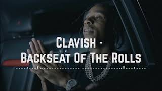 Clavish  Backseat Of The Rolls Official Music [upl. by Berna]